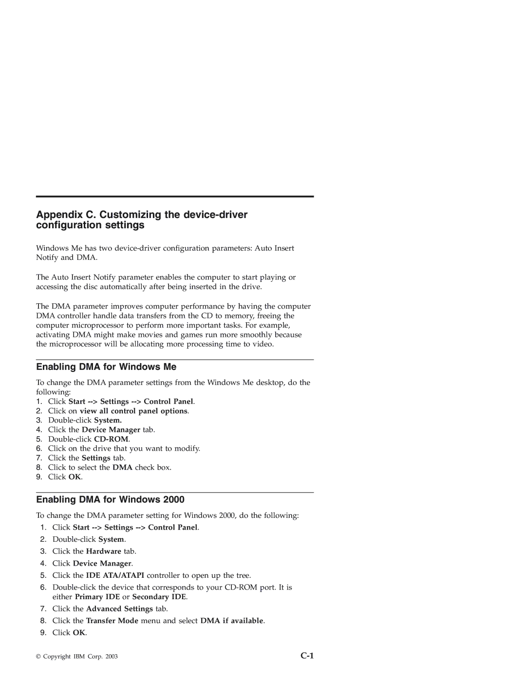 IBM 22P7035 manual Enabling DMA for Windows Me, Click the Device Manager tab, Click Start -- Settings -- Control Panel 