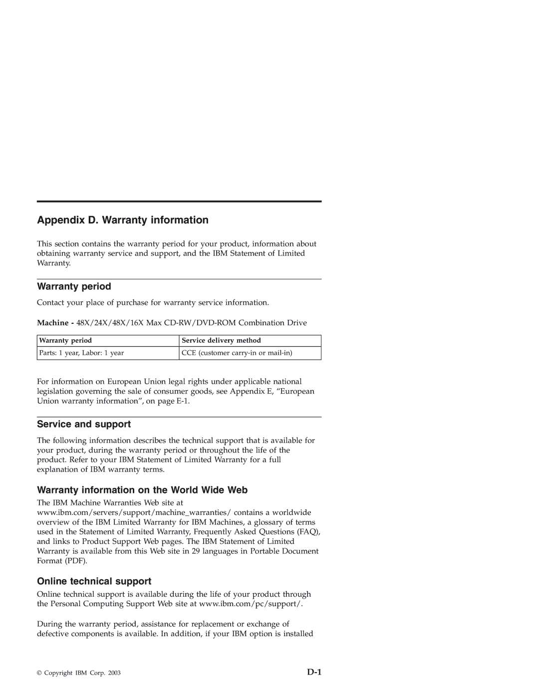 IBM 22P7035 manual Appendix D. Warranty information, Warranty period, Service and support 