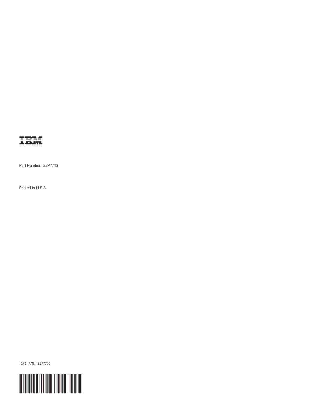 IBM manual Part Number 22P7713 1P P/N 22P7713 