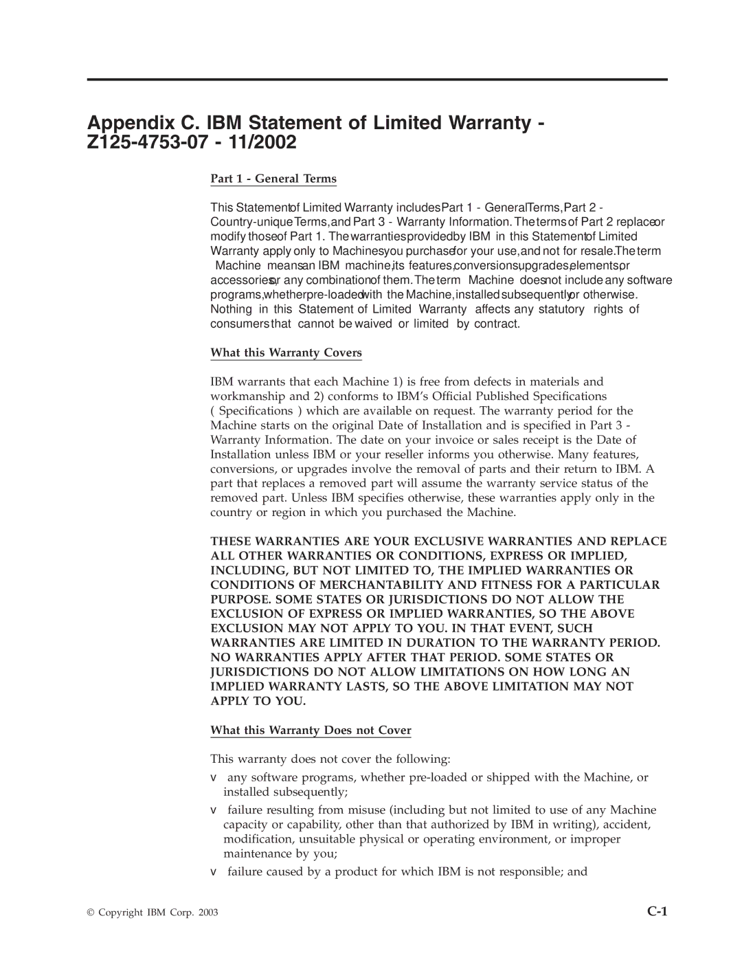 IBM 22P9176 manual Part 1 General Terms, What this Warranty Covers, What this Warranty Does not Cover 