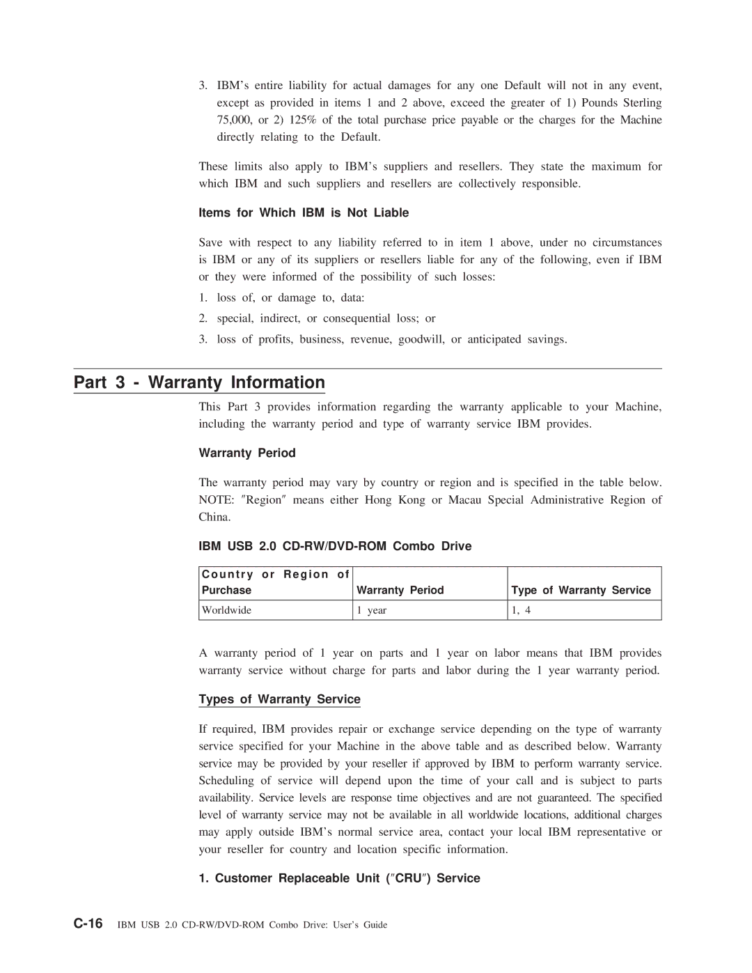 IBM 22P9218 Part 3 Warranty Information, Warranty Period, IBM USB 2.0 CD-RW/DVD-ROM Combo Drive, Types of Warranty Service 