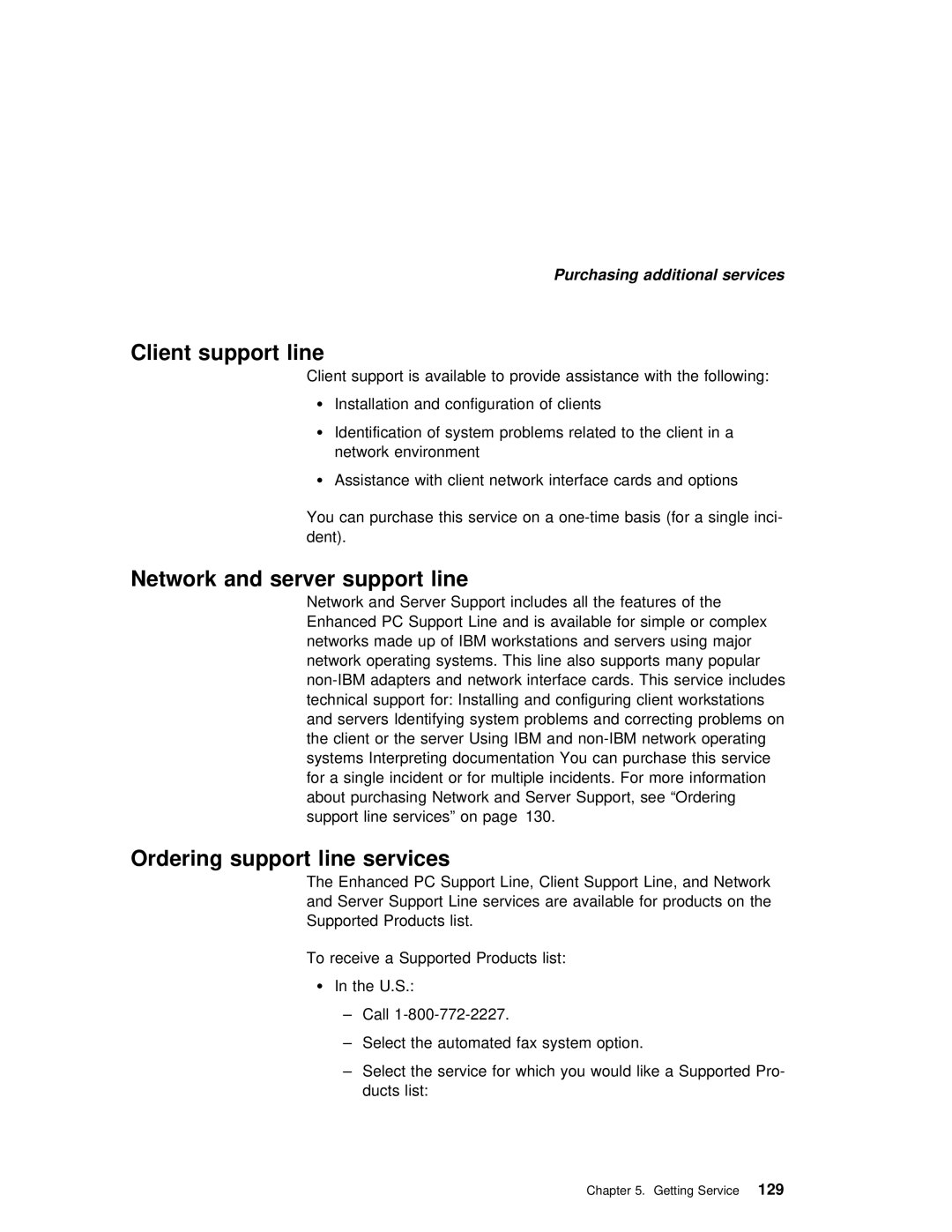 IBM 240 manual Client support line, Line, Ordering support line services 