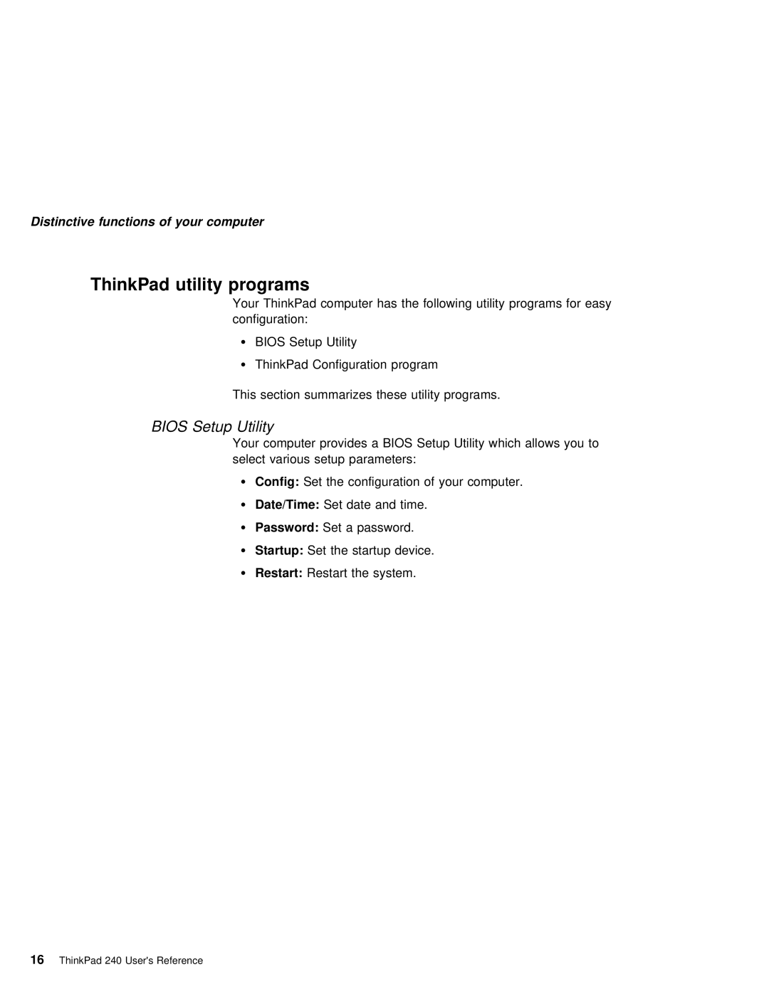 IBM 240 manual ThinkPad utility programs, Bios Setup Utility 