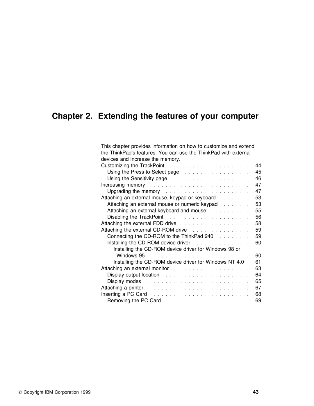 IBM 240 manual Extending the features of your computer, Device driver for Windows NT Attaching External 