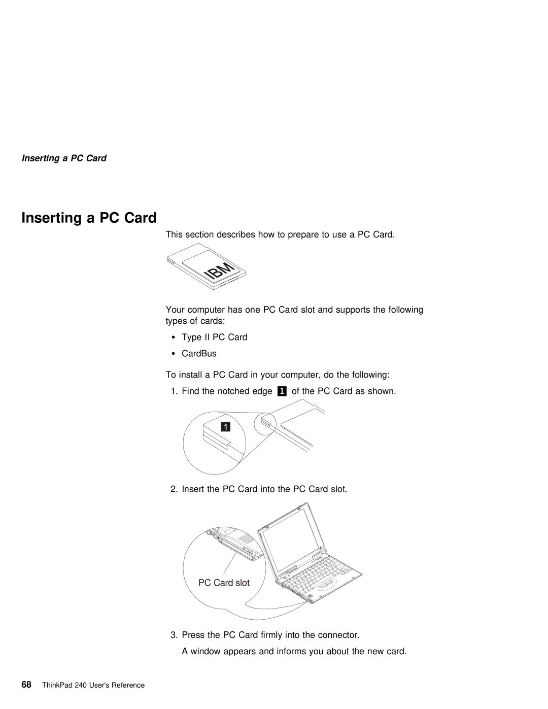 IBM 240 manual Inserting a PC Card, PC Card slot 