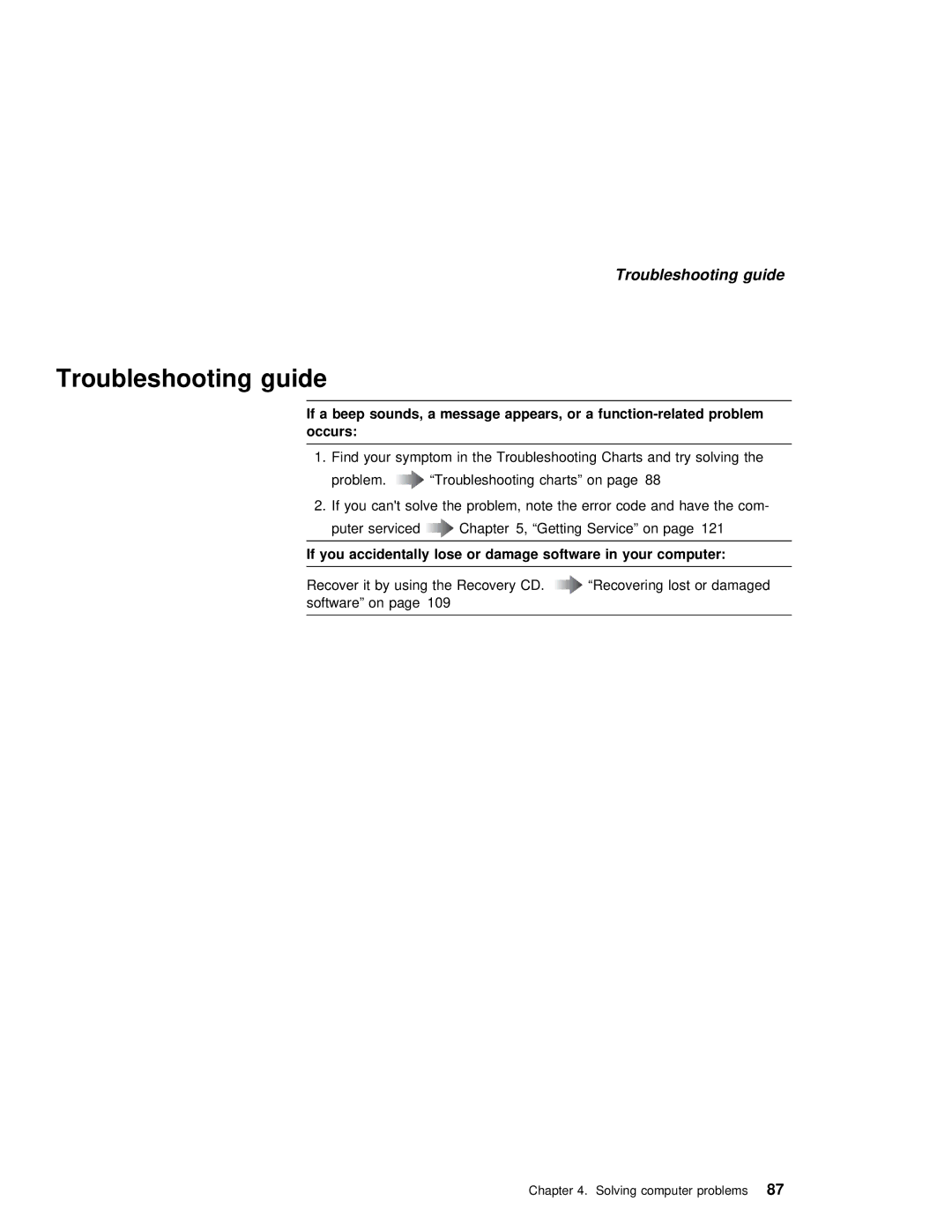 IBM 240 manual Troubleshooting guide, If you accidentally lose or damage software in your computer 