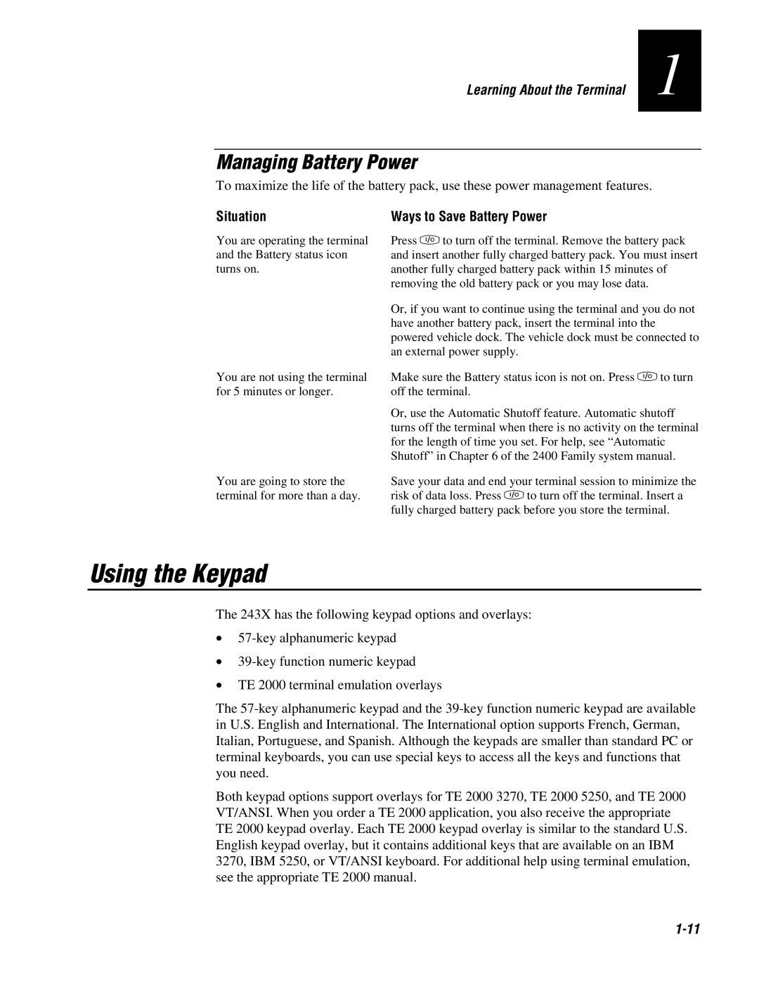 IBM 243X user manual Using the Keypad, Managing Battery Power, Situation, Ways to Save Battery Power, 1-11 