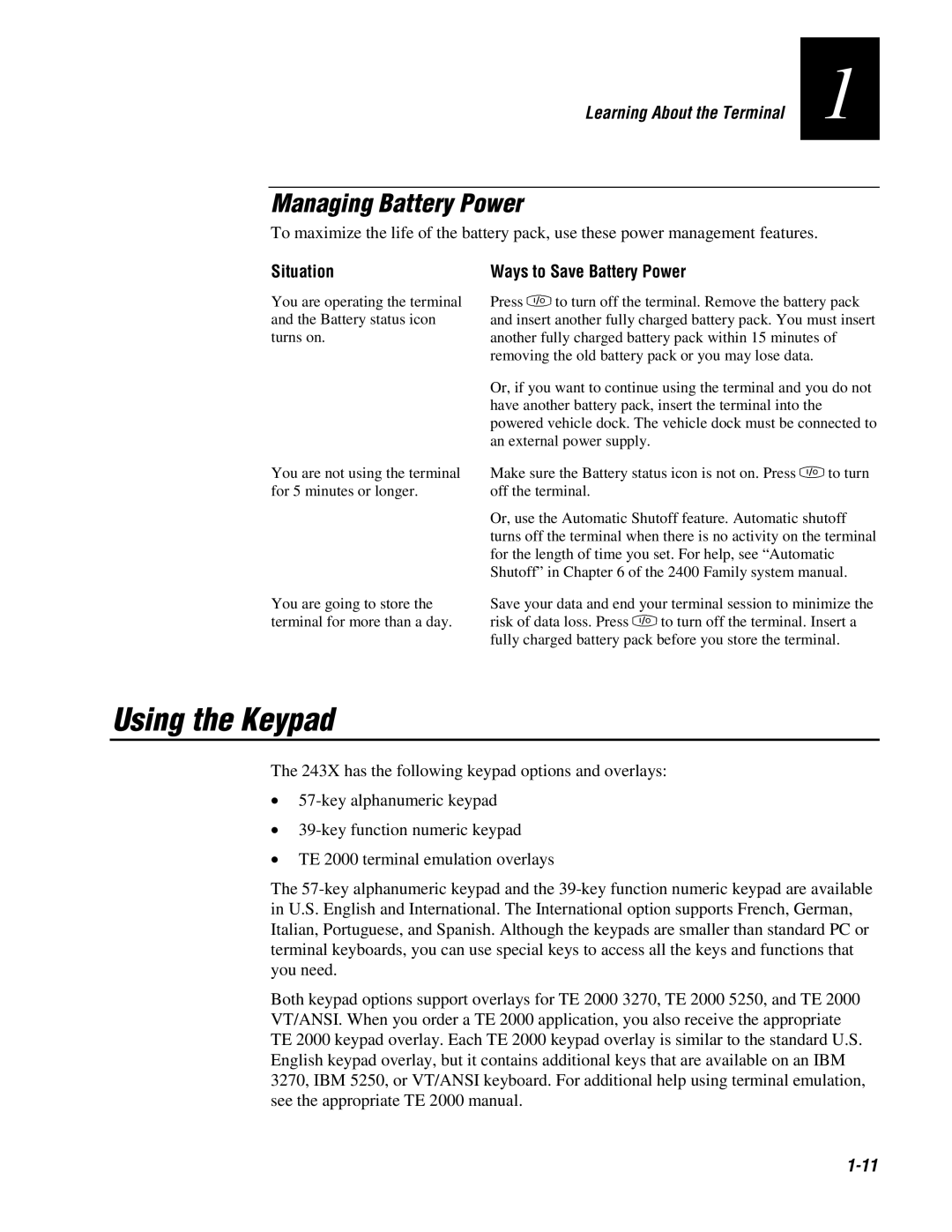 IBM 243X user manual Using the Keypad, Managing Battery Power, Situation, Ways to Save Battery Power 