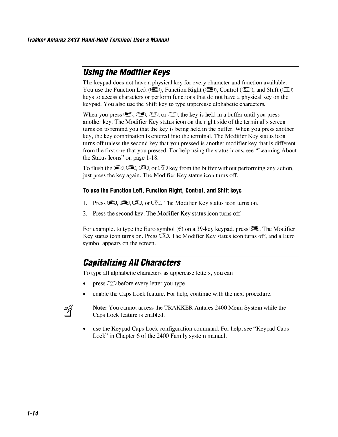 IBM 243X user manual Using the Modifier Keys, Capitalizing All Characters 