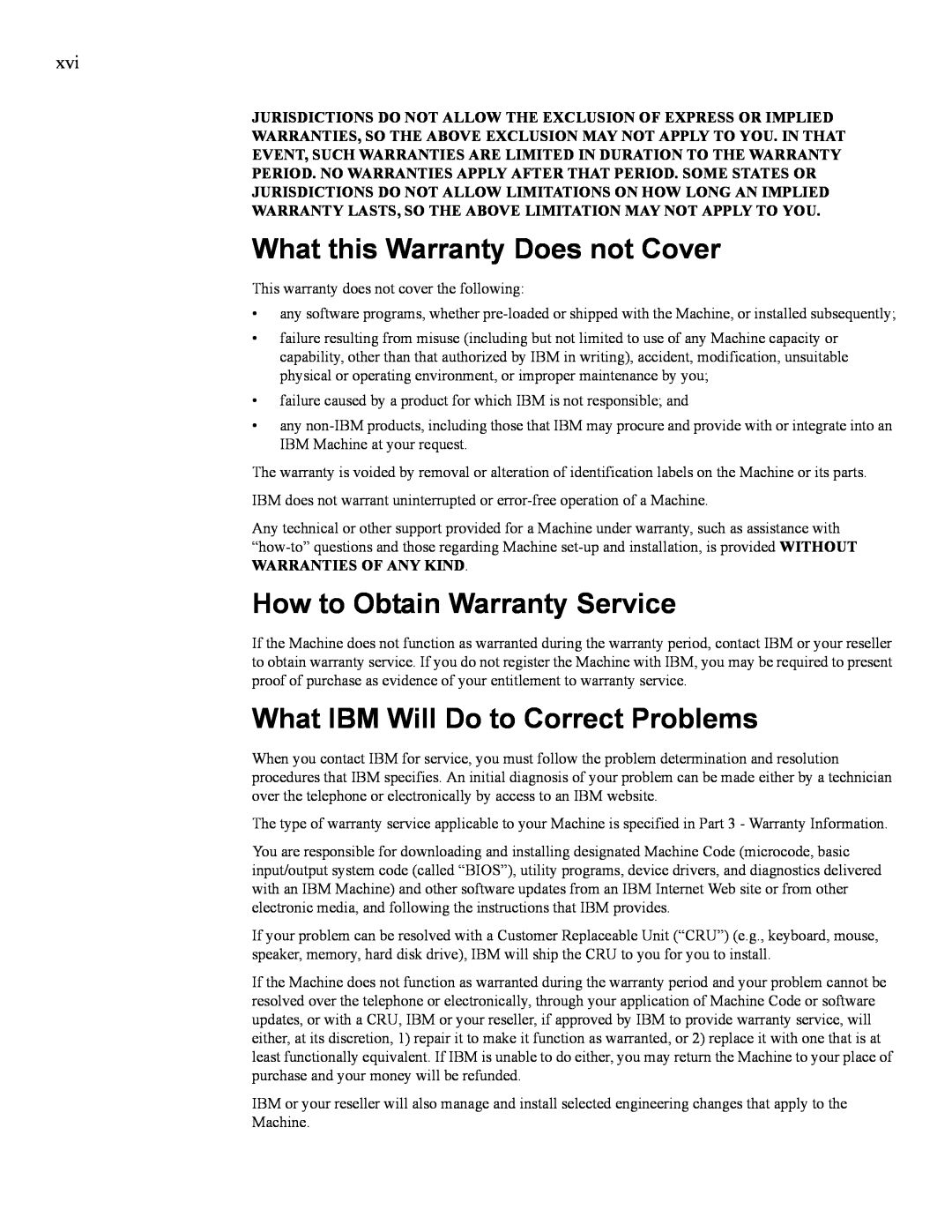 IBM 24R9718 IB What this Warranty Does not Cover, How to Obtain Warranty Service, What IBM Will Do to Correct Problems 