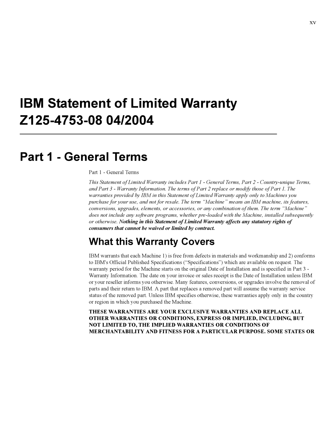 IBM 24R9718 IB manual Part 1 General Terms, What this Warranty Covers 