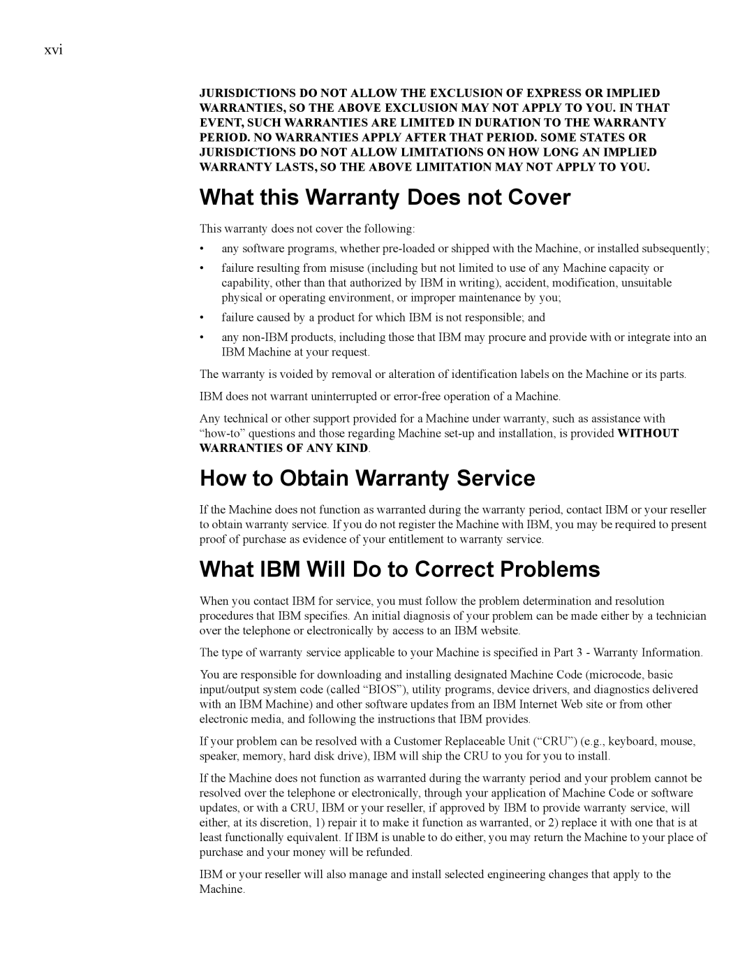 IBM 24R9718 IB What this Warranty Does not Cover, How to Obtain Warranty Service, What IBM Will Do to Correct Problems 