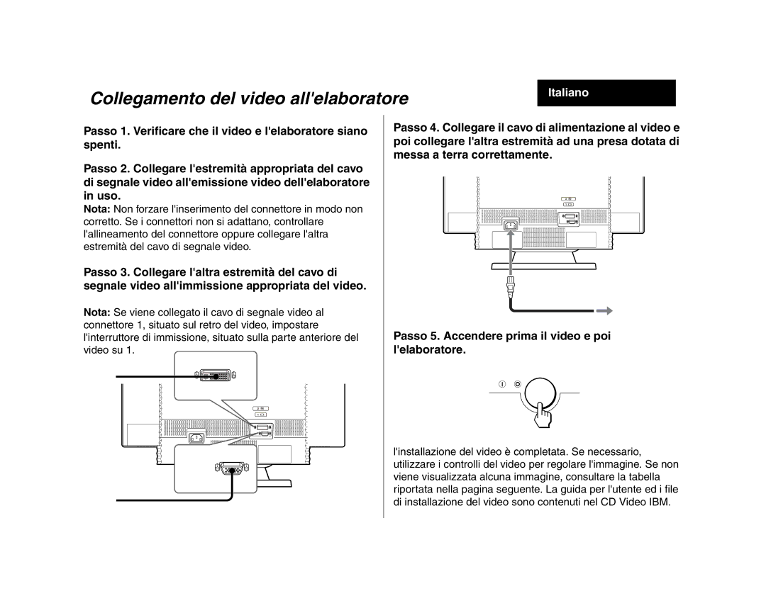 IBM 275 manual Collegamento del video allelaboratore, Italiano 