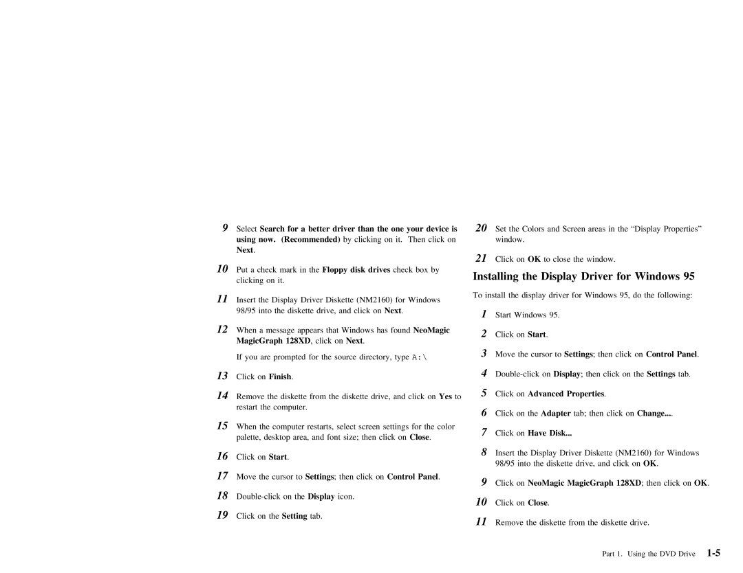 IBM 27L2579 manual Using now. Recommended, Mark in the Floppy disk drives, NeoMagic, Start, 128XD, Change, Have Disk, Panel 