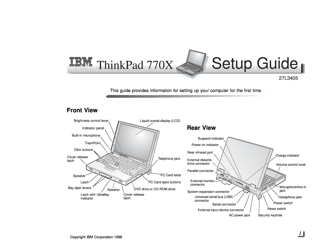 IBM 770X setup guide Front View, Rear View, Setup Guide, ThinkPad, 27L3405, Copyright IBM Corporation 
