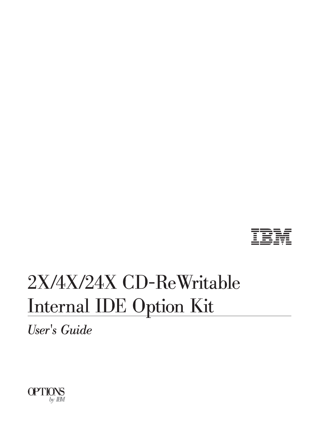 IBM 28L2234 manual 2X/4X/24X CD-ReWritable Internal IDE Option Kit, Options 