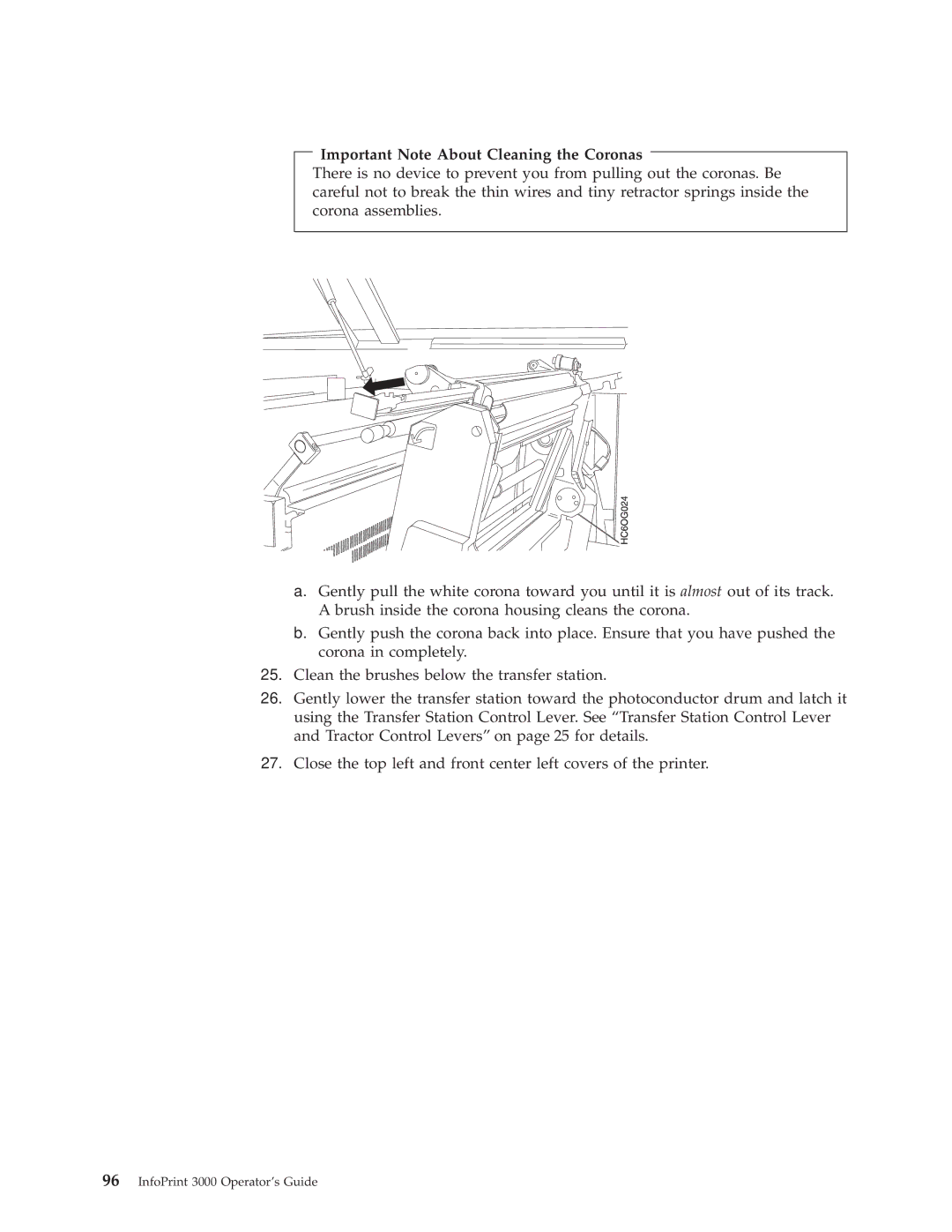 IBM 3000 manual Important Note About Cleaning the Coronas 