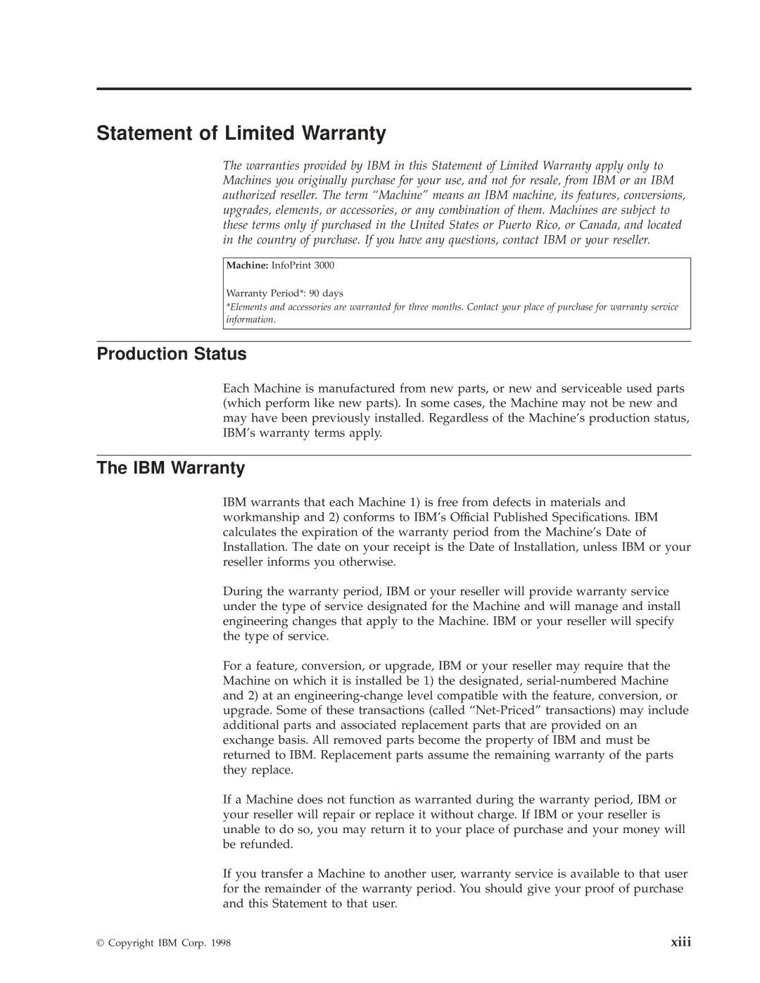 IBM 3000 manual Statement of Limited Warranty, Production Status, IBM Warranty 