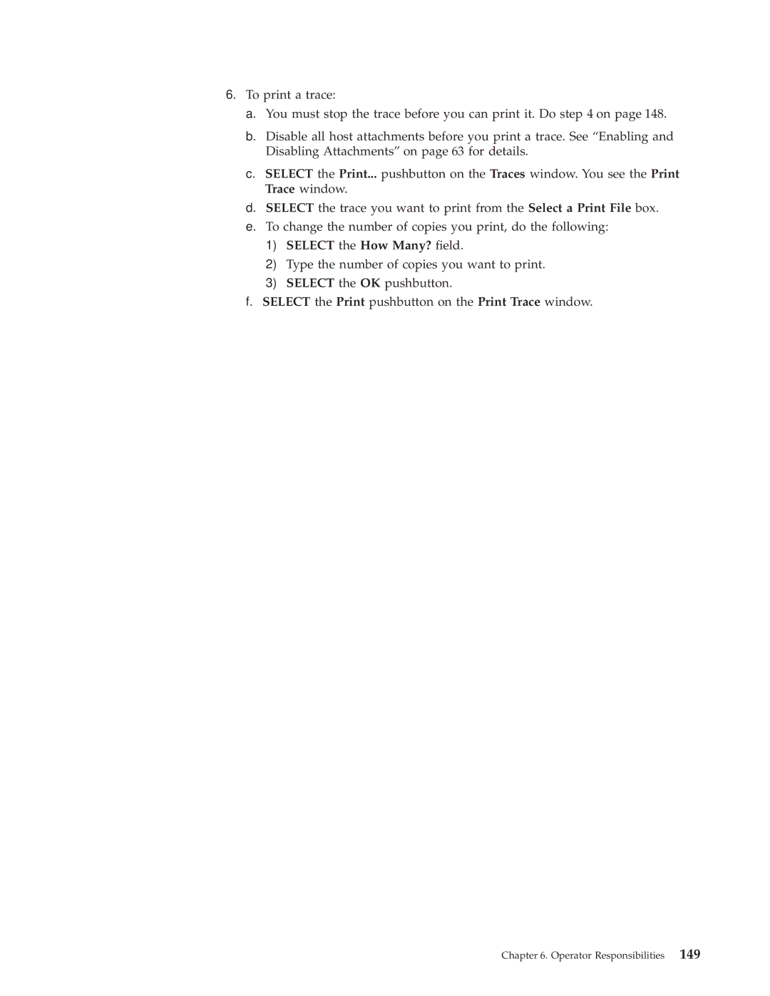 IBM 3000 manual Select the How Many? eld 