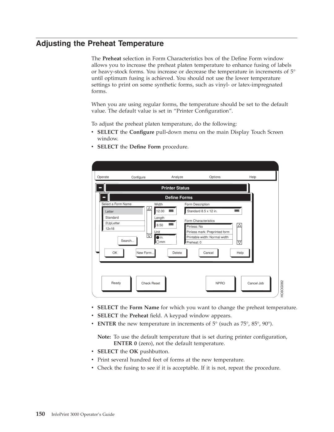 IBM 3000 manual Adjusting the Preheat Temperature, Select the Dene Form procedure 