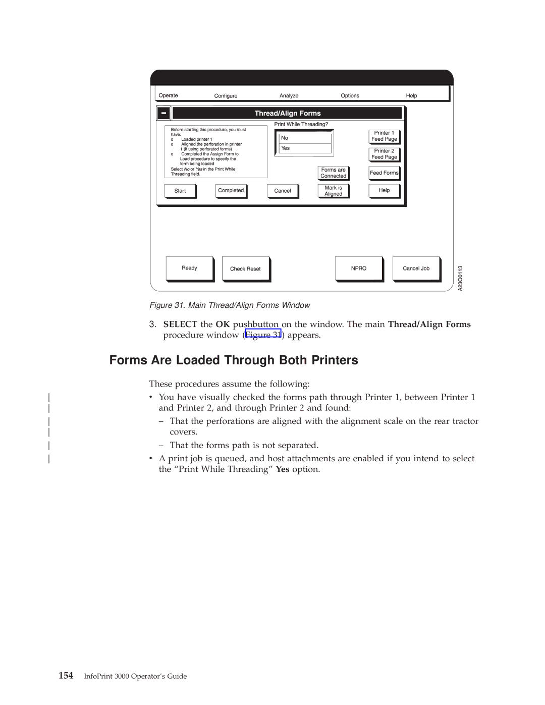 IBM 3000 manual Forms Are Loaded Through Both Printers, Main Thread/Align Forms Window 