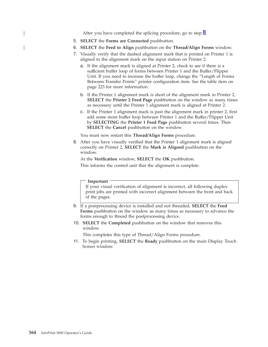 IBM 3000 manual After you have completed the splicing procedure, go to step 