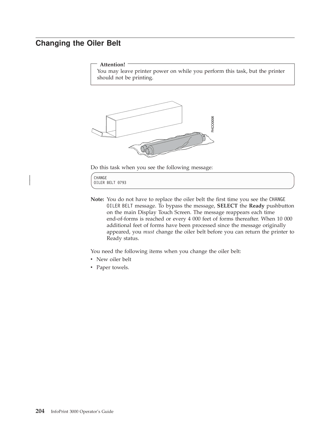 IBM 3000 manual Changing the Oiler Belt 