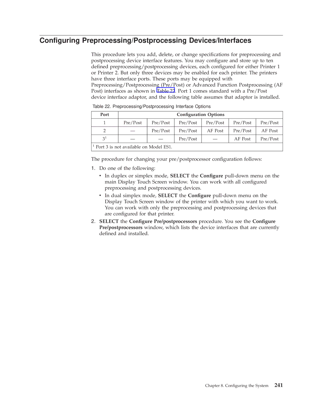 IBM 3000 manual Conguring Preprocessing/Postprocessing Devices/Interfaces, Port Conguration Options 