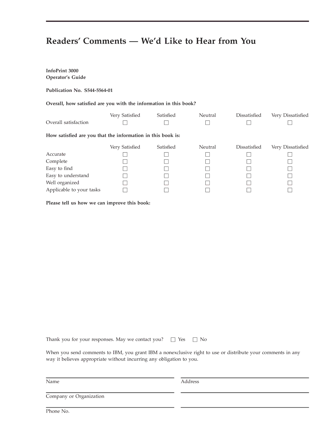 IBM 3000 manual How satised are you that the information in this book is, Please tell us how we can improve this book 