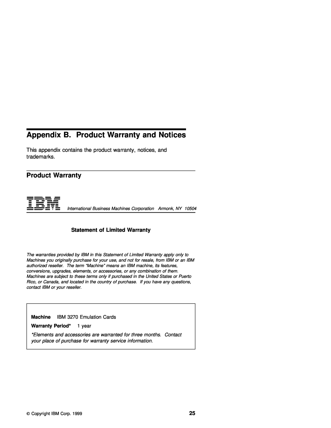 IBM 3270 manual Appendix B. Product Warranty and Notices, Statement of Limited Warranty, Warranty Period, year 
