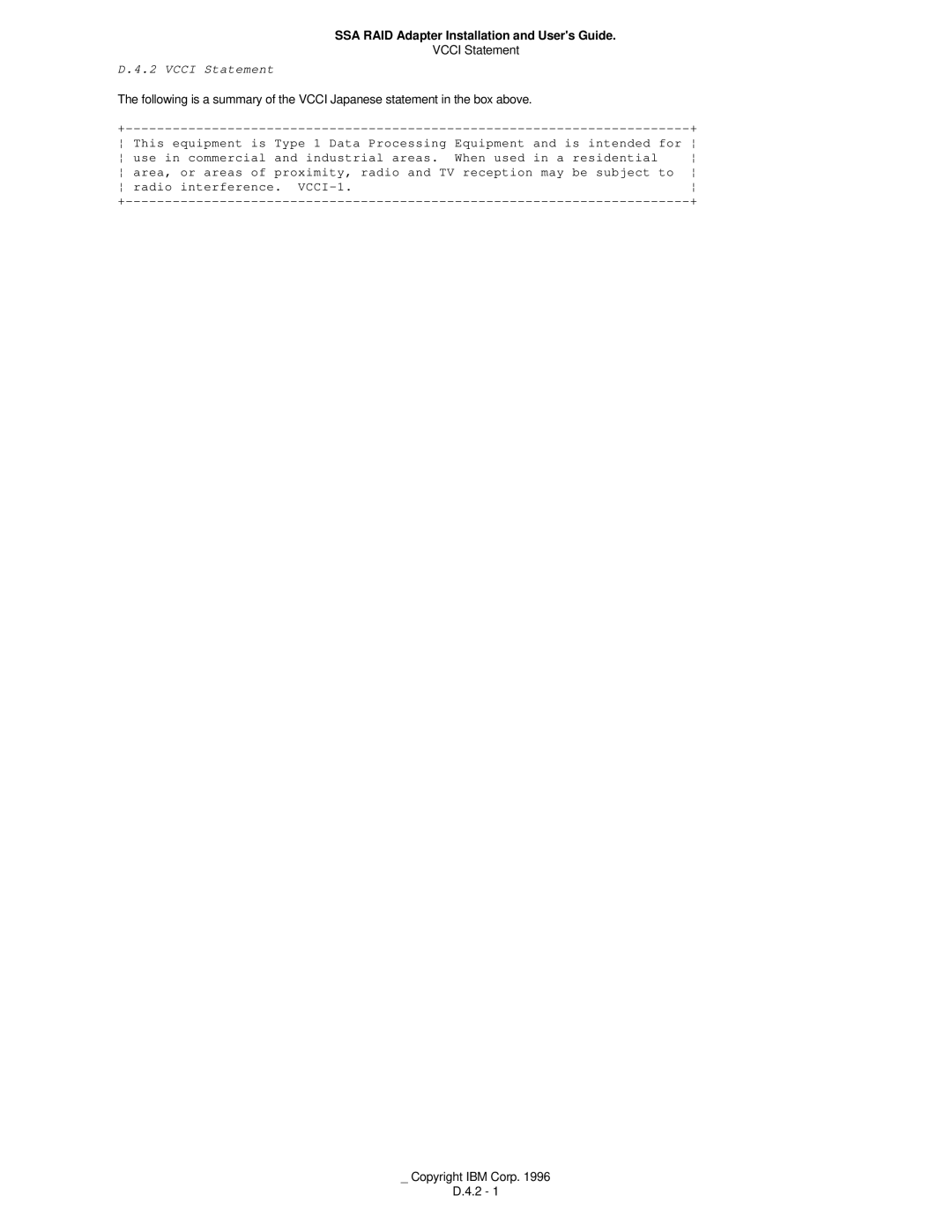 IBM 32H3816 manual Vcci Statement, This equipment is Type 1 Data Processing, Radio interference. VCCI-1 