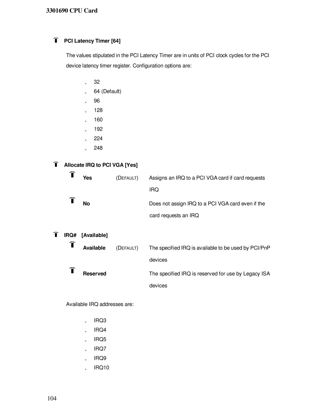 IBM 3301690 user manual PCI Latency Timer, Allocate IRQ to PCI VGA Yes, IRQ# Available, Reserved 