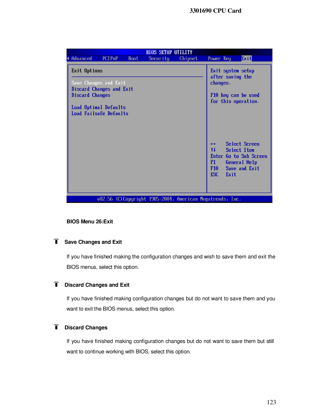 IBM 3301690 user manual Bios Menu 26Exit Save Changes and Exit, Discard Changes and Exit 