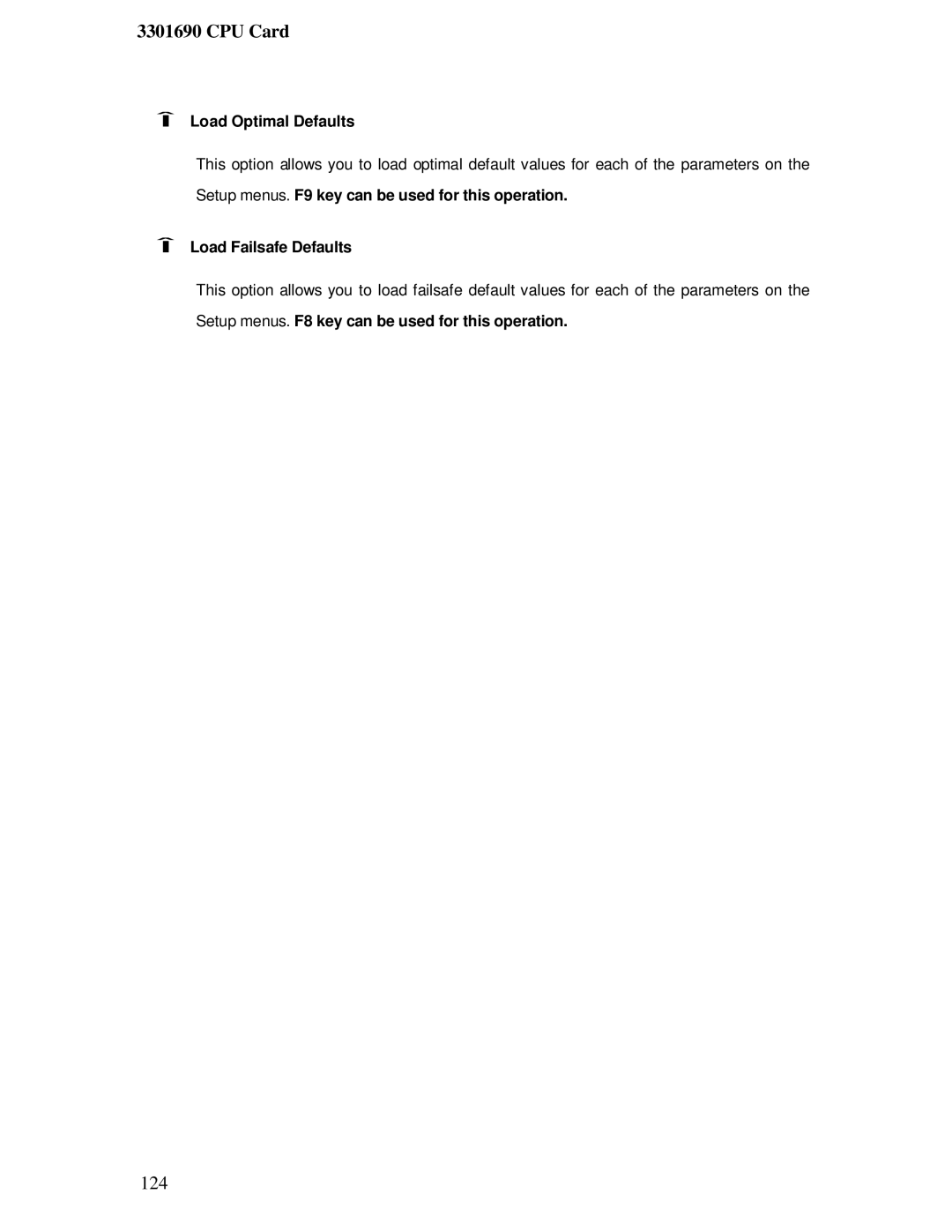 IBM 3301690 user manual Load Optimal Defaults, Setup menus. F8 key can be used for this operation 