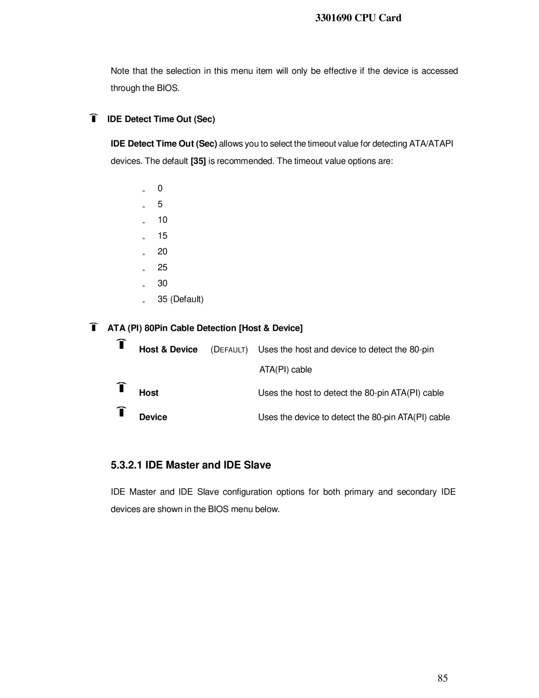 IBM 3301690 user manual IDE Master and IDE Slave, IDE Detect Time Out Sec, ATA PI 80Pin Cable Detection Host & Device 