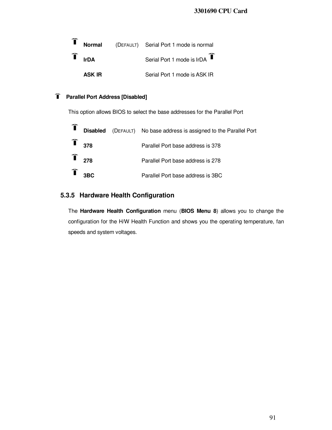 IBM 3301690 user manual Hardware Health Configuration, Parallel Port Address Disabled, 378, 278, 3BC 