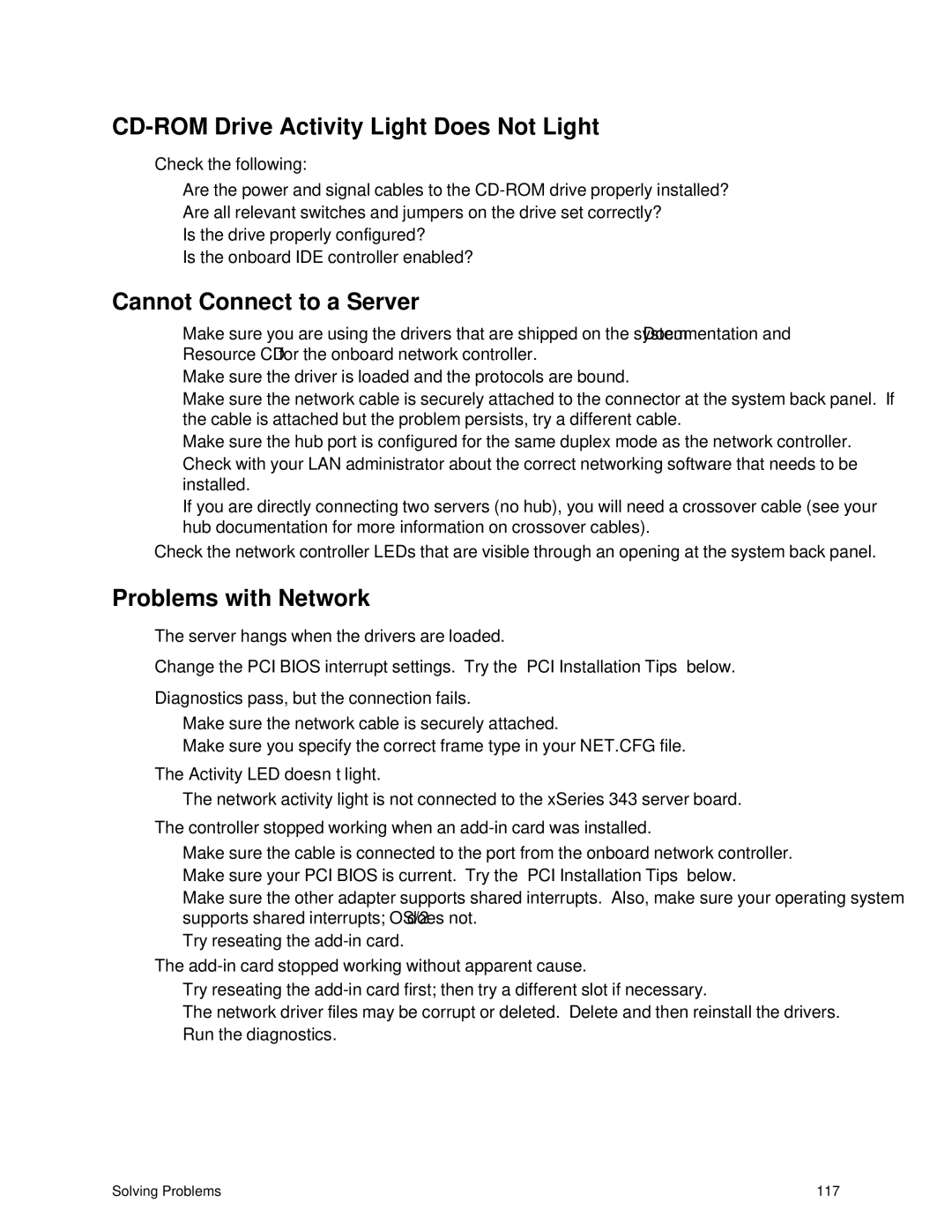 IBM 343 manual CD-ROM Drive Activity Light Does Not Light, Cannot Connect to a Server, Problems with Network 