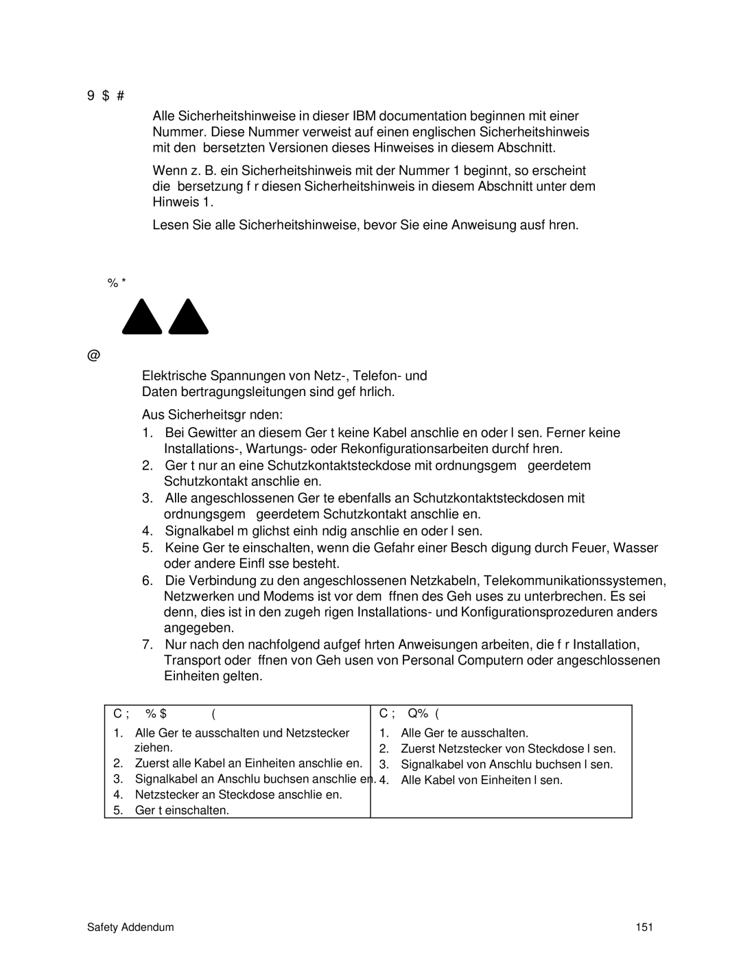 IBM 343 manual Hinweis, Kabel lösen, Kabel anschlie 