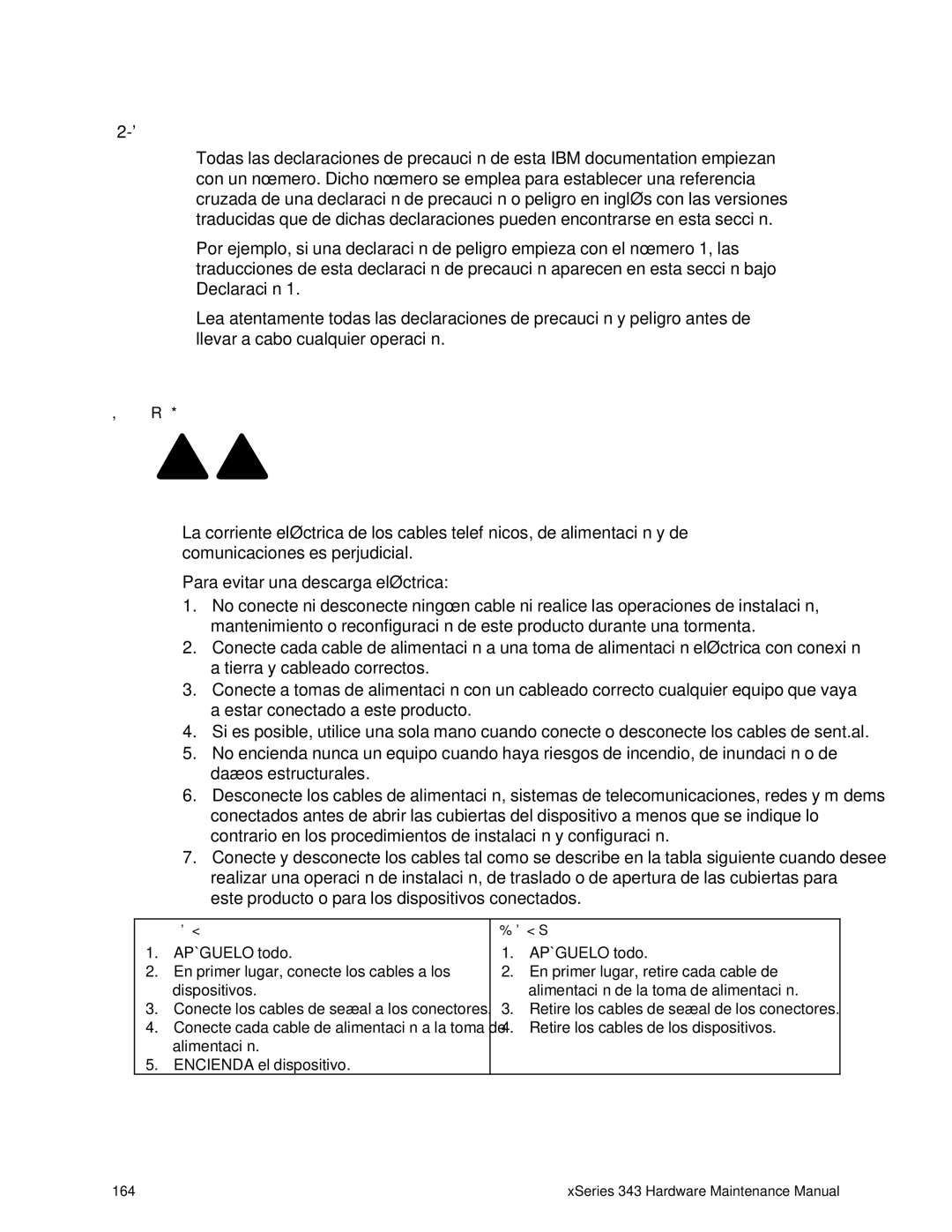 IBM 343 manual Declaración, Para la conexin, Desconexiín 