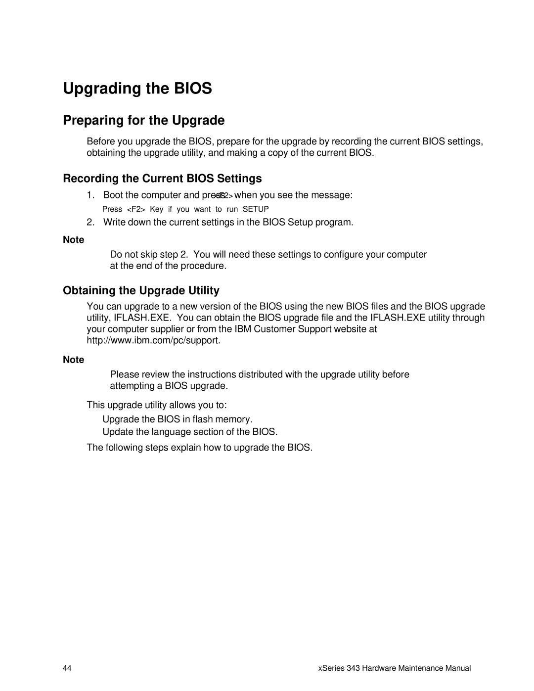 IBM 343 Upgrading the Bios, Preparing for the Upgrade, Recording the Current Bios Settings, Obtaining the Upgrade Utility 