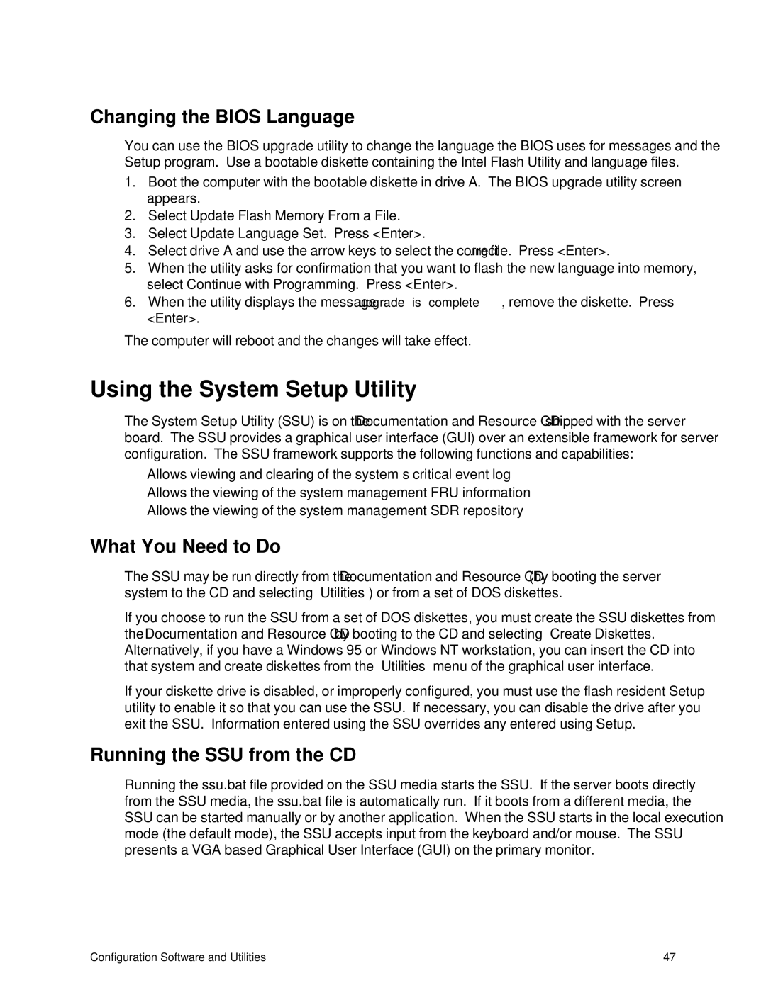 IBM 343 manual Using the System Setup Utility, Changing the Bios Language, What You Need to Do, Running the SSU from the CD 