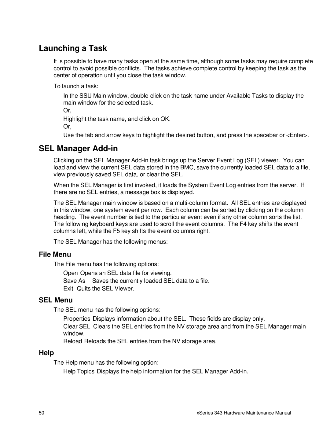 IBM 343 manual Launching a Task, SEL Manager Add-in, File Menu, SEL Menu, Help 