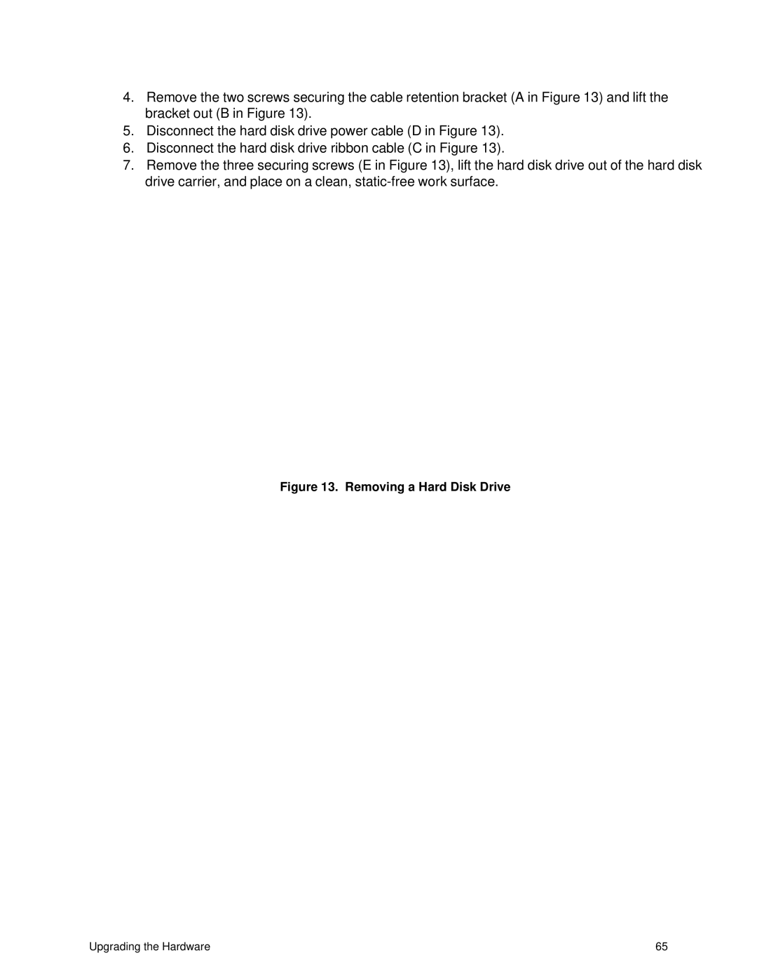 IBM 343 manual Removing a Hard Disk Drive 