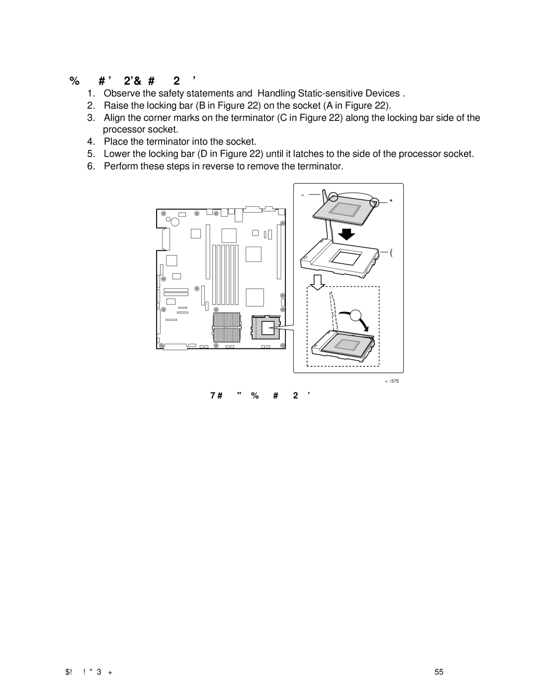 IBM 343 manual Installing or Removing a Terminator, Installing a Terminator 