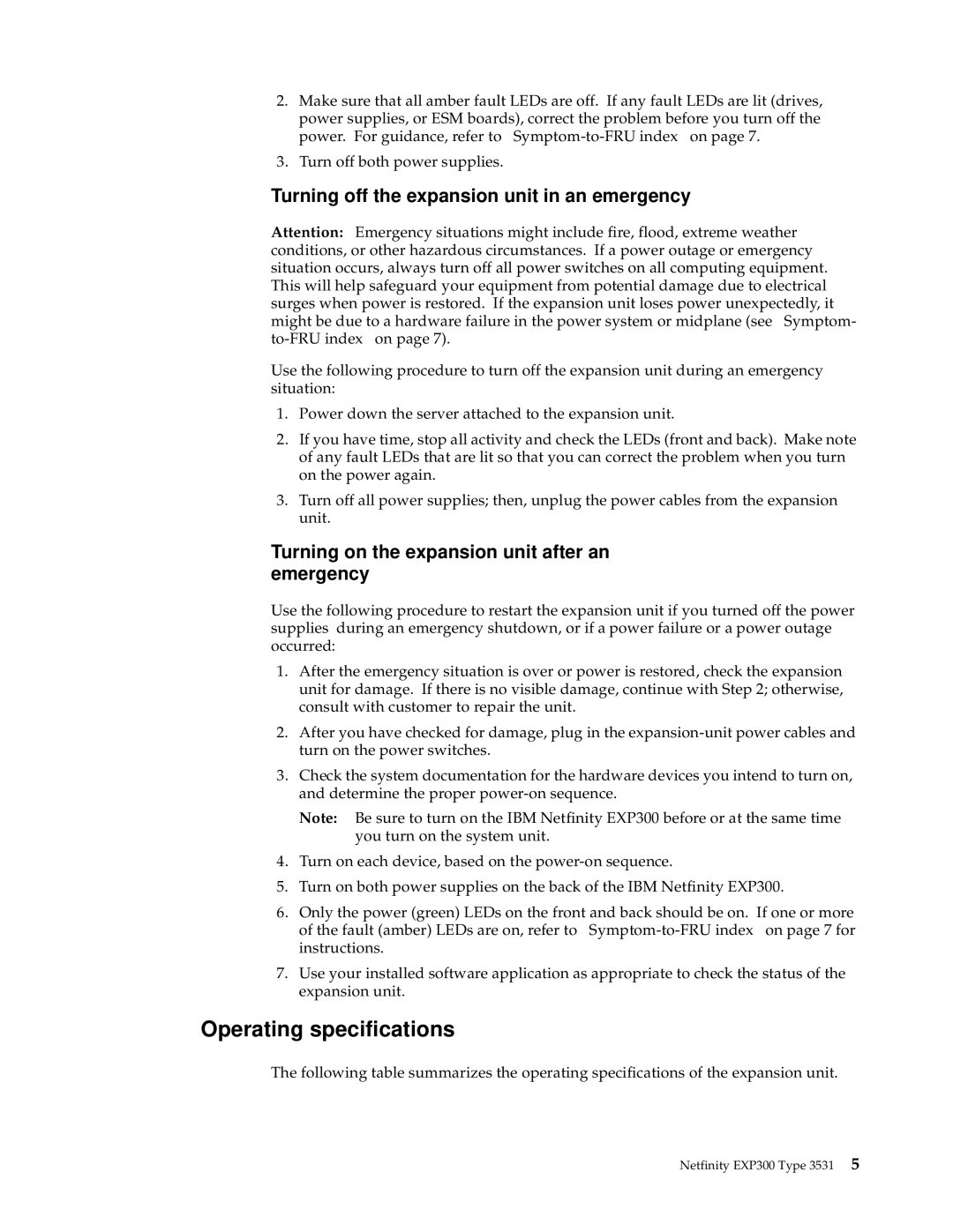 IBM 3531 manual Operating specifications, Turning off the expansion unit in an emergency 