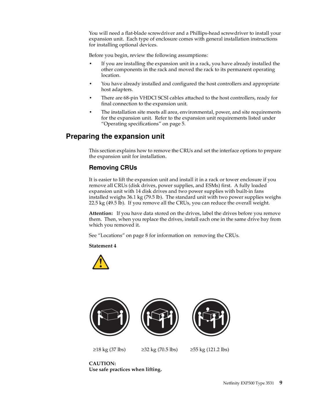 IBM 3531 manual Preparing the expansion unit, Removing CRUs, Statement, Use safe practices when lifting 