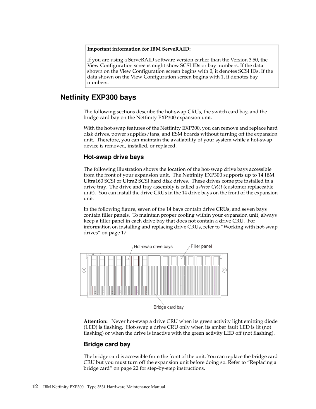 IBM 3531 manual Netfinity EXP300 bays, Hot-swap drive bays, Bridge card bay, Important information for IBM ServeRAID 