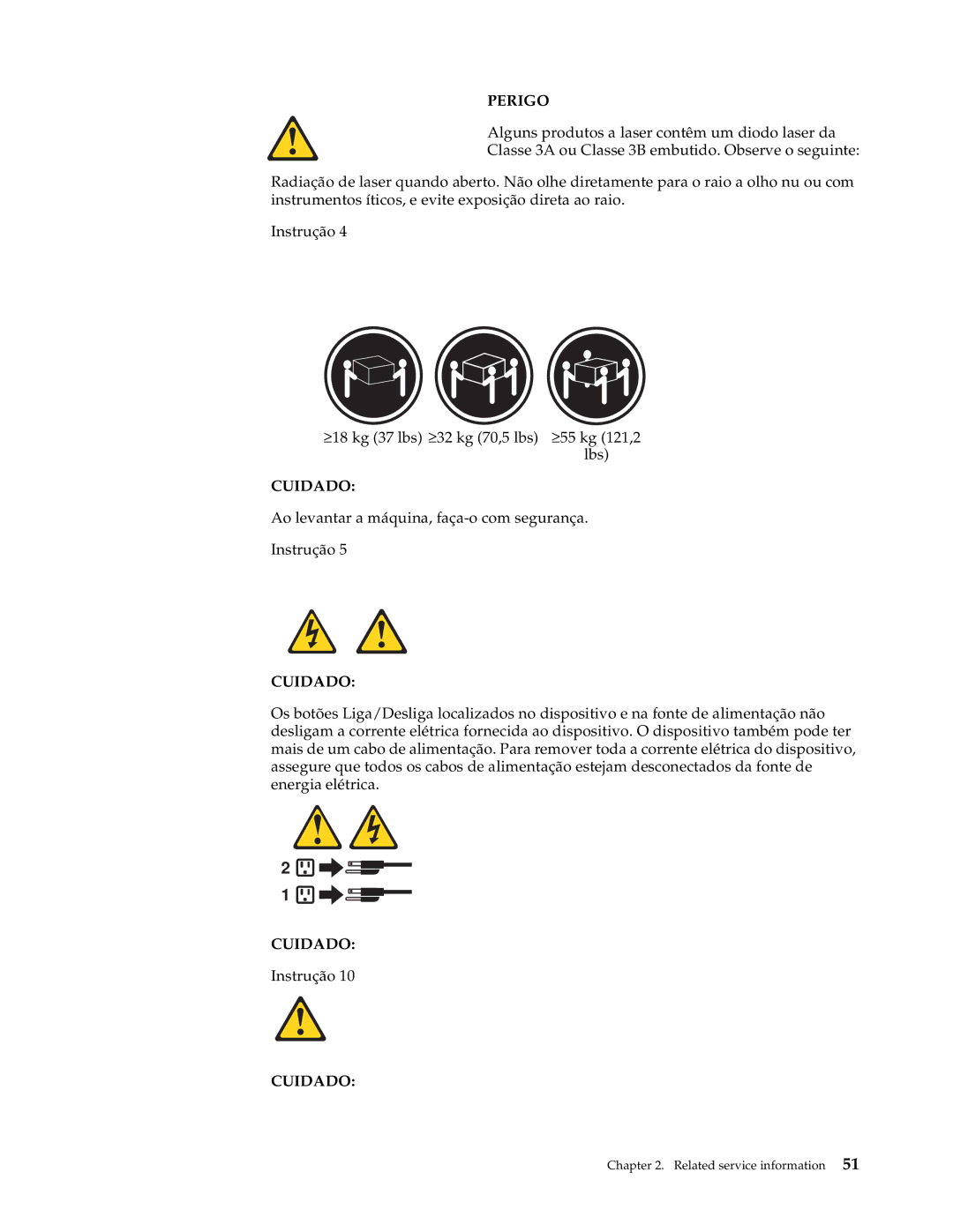 IBM 3531 manual Ao levantar a máquina, faça-o com segurança Instrução 