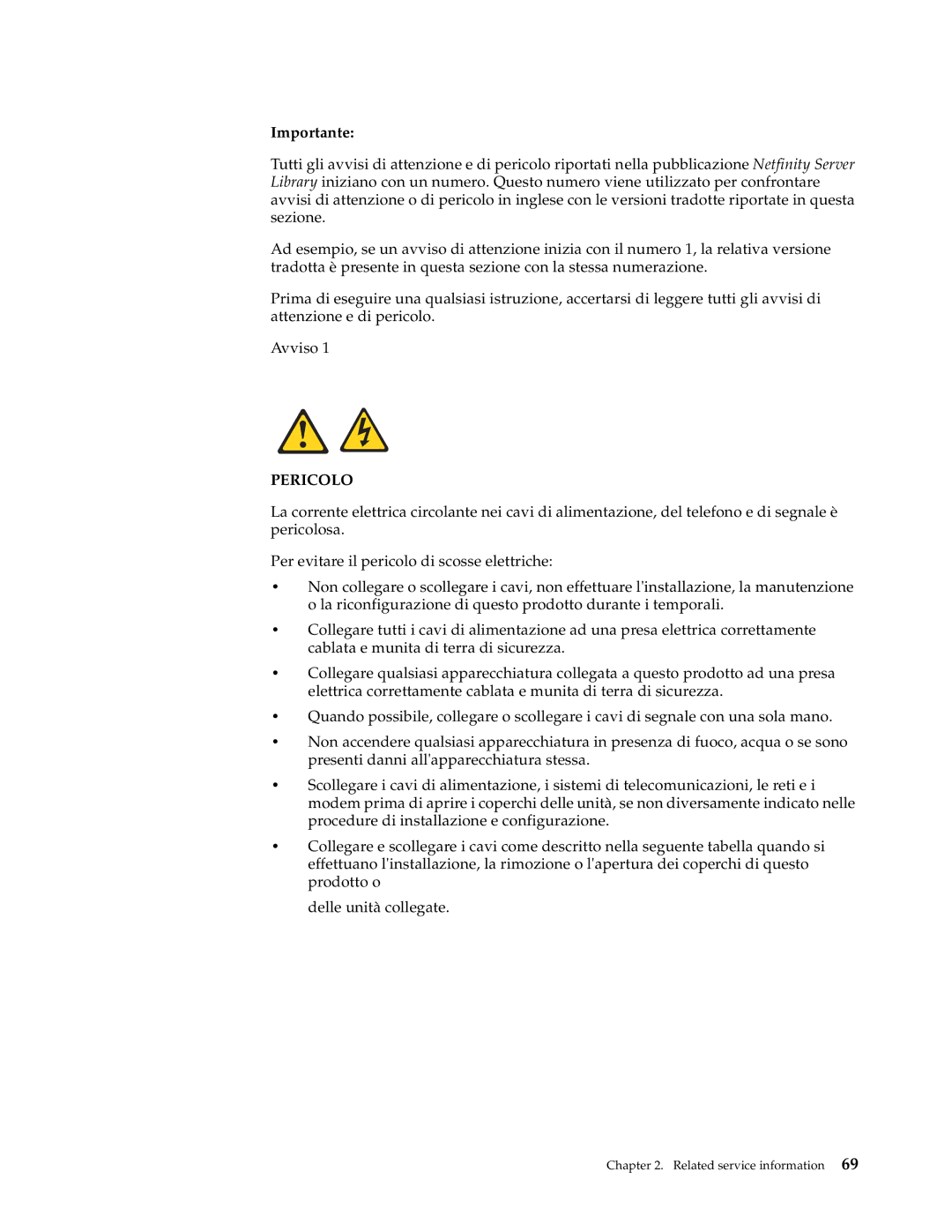 IBM 3531 manual Pericolo 