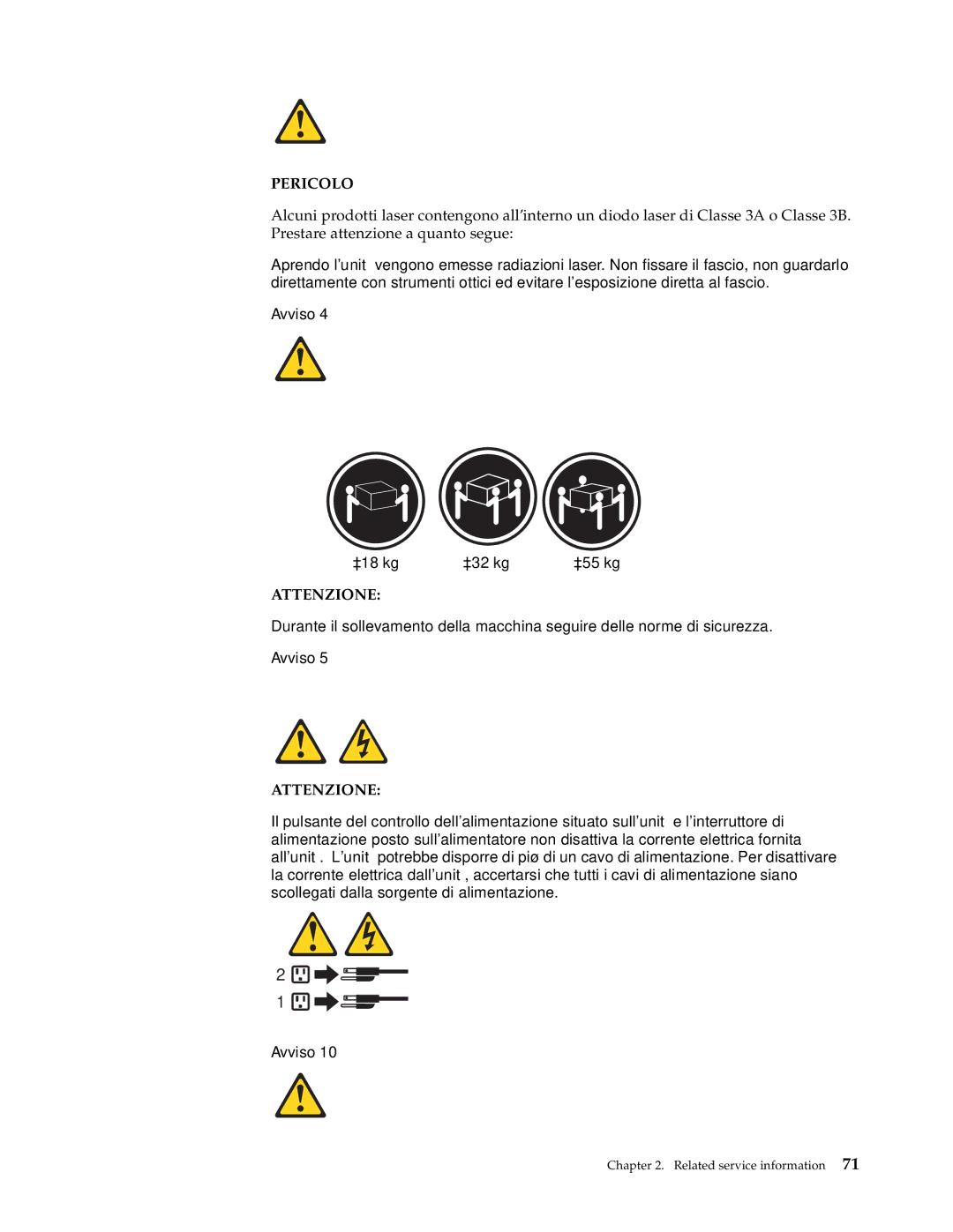 IBM 3531 manual Pericolo 